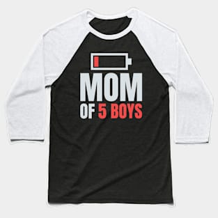 Mom of 5 Boys Shirt Gift from Son Mothers Day Birthday Women Baseball T-Shirt